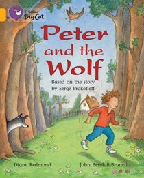 Peter and the Wolf: Band 09/Gold (Collins Big Cat)