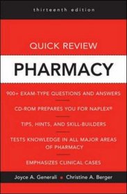 Quick Review: Pharmacy (Appleton & Lange's Quick Review Pharmacy: Questions & Answers)