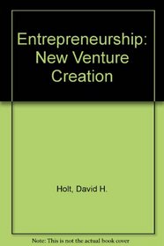 Entrepreneurship: New Venture Creation