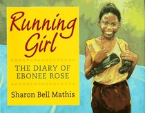 Running Girl: The Diary of Ebonee Rose