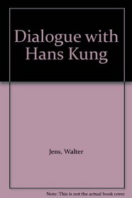 Dialogue with Hans Kung