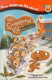 The Gingerbread Kid Goes to School (All Aboard Reading, Station Stop 1)