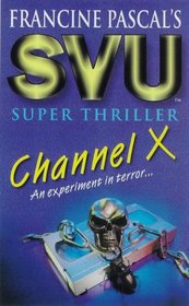 Channel X (Sweet Valley University Super Edition)