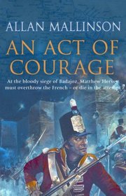 An Act of Courage (Matthew Hervey, Bk 7)