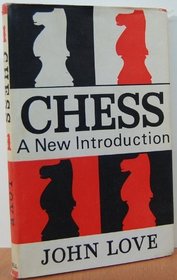 Chess: A New Introduction (Chess Bks.)