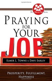 Praying for Your Job (How to Pray)