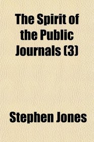The Spirit of the Public Journals (3)