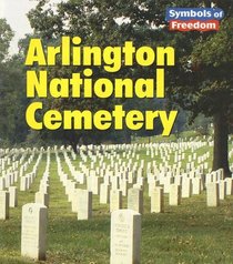 Arlington National Cemetery (Symbols of Freedom)