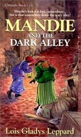 Mandie and the Dark Alley (Mandie, Bk 33)