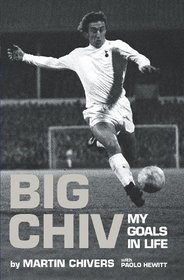 Big Chiv!: My Autobiography