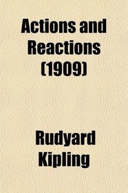 Actions and Reactions