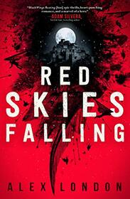 Red Skies Falling (The Skybound Saga, 2)