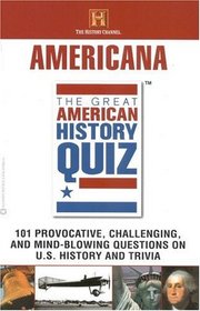 The Great American History Quiz : Americana (The Great American History Quiz)