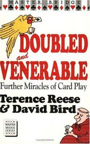 Doubled And Venerable - Further Miracles of Card Play / New Edition