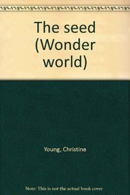 The seed (Wonder world)