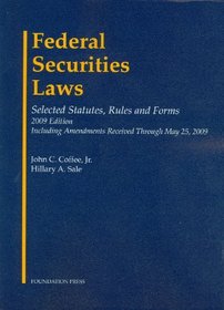 Federal Securities Laws: Selected Statutes, Rules and Forms, 2009