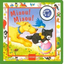 Miaou ! Miaou ! (livre avec sons)