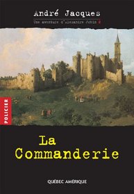 Commanderie La [Paperback] by Jacques,Andr