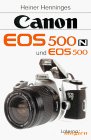 Canon EOS 500 N und EOS 500.