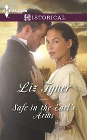 Safe in the Earl's Arms (Harlequin Historical, No 384)