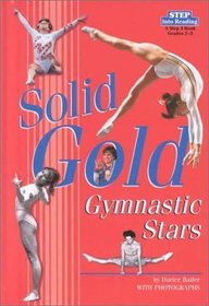 Solid Gold: Gymnastic Stars (Step into Reading)
