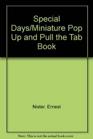 Special Days/Miniature Pop Up and Pull the Tab Book