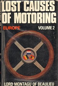 Lost Causes of Motoring Europe Volume 2