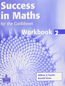 Success in Maths: Caribbean Workbook 2