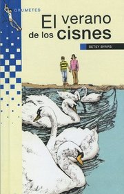 El verano de los cisnes/The Summer of the Swans (Spanish Edition)