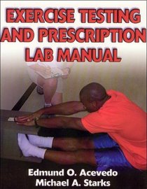 Excercise Testing and Prescription Lab Manual