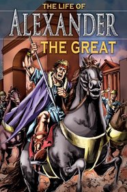 The Life of Alexander the Great (Stories from History)
