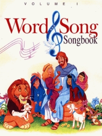Word & Song Songbook: Old Testament