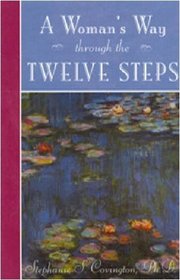 A Woman's Way Through the Twelve Steps: Facilitators Guide
