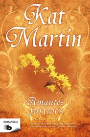Amantes furtivos (Spanish Edition)