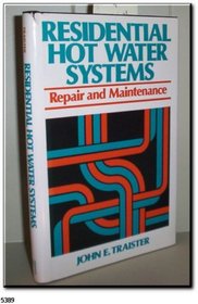 Residential Hot Water Systems: Repair and Maintenance