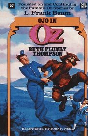 Ojo in Oz (Wonderful Oz Books, No 27) (Oz, No 27)