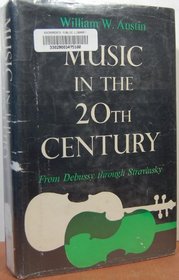Music in the 20th Century, from Debussy Through Stravinsky