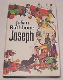 Joseph: The life of Joseph Bosham, self-styled 3rd Viscount of Bosham, covering the years from 1790 to 1813