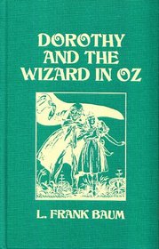 Dorothy & the Wizard of Oz