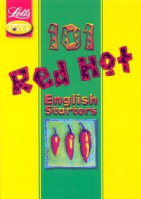 101 Red Hot English Starters (Letts Framework Focus)