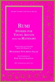 Rumi Stories for Young Adults (Islamic Classics for Young Adults)