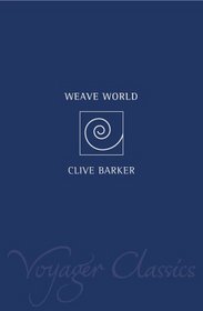 Weaveworld (Voyager Classics)