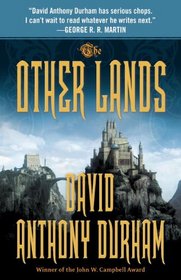 The Other Lands: The Acacia Trilogy, BookTwo