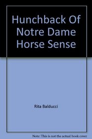 The Hunchback of Notre Dame Horse Sense Book Number 5 (5)