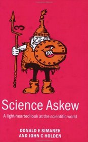 Science Askew: A Light-hearted look at the scientific world