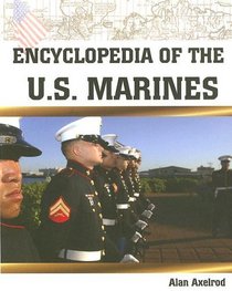 Encyclopedia of the U. S. Marines