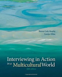 Interviewing in Action in a Multicultural World (Book Only)