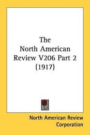 The North American Review V206 Part 2 (1917)