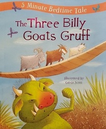 Three Billy Goats Gruff (5 Minute Bedtime Tale)