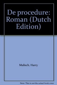 De procedure: Roman (Dutch Edition)